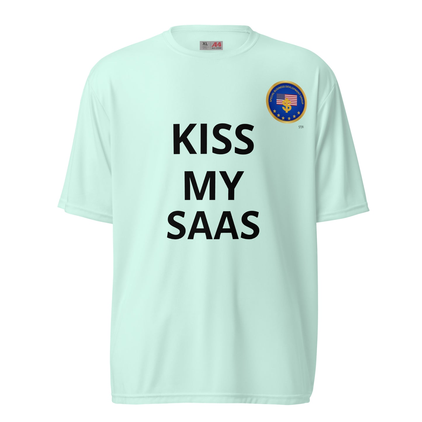 Kiss My SaaS Performance Tee
